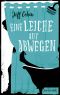 [An Asperger’s Mystery 02] • Eine Leiche auf Abwegen